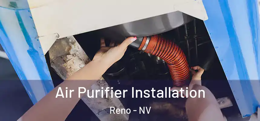 Air Purifier Installation Reno - NV
