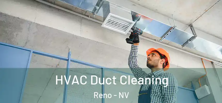 HVAC Duct Cleaning Reno - NV
